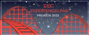 Los XII Premios DEC reconocen la excelencia en la Experiencia de Cliente y Empleado en España